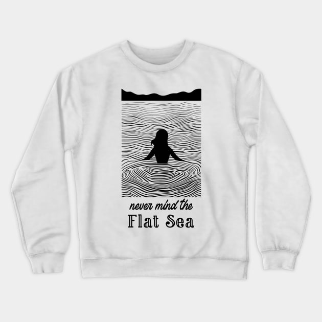 never mind the flat sea, surf girl vibes, v1 Crewneck Sweatshirt by H2Ovib3s